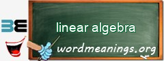 WordMeaning blackboard for linear algebra